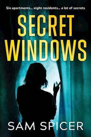 Secret Windows: Six flats, eight residents, a lot of secrets!