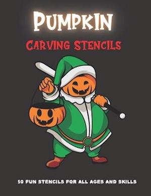 Pumpkin Carving Stencils: 50 Fun Stencils For All Ages and Skills (Halloween Crafts)