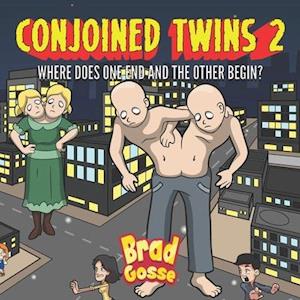 Conjoined Twins 2: Where Does One End and The Other Begin?