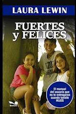 Fuertes y felices