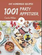 Oh! 1001 Homemade Party Appetizer Recipes