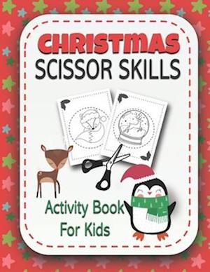 Christmas Scissor Skills Activity Book for Kids