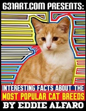 Interesting Facts About the Most Popular Cat Breeds