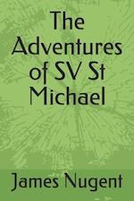The Adventures of SV St Michael