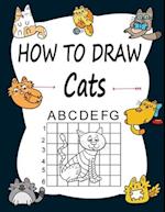 How to draw Cats : Learn how to draw using the easy grid method, great art gift your children and teens, boys and girls, for kids Ages 5-8 