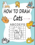 How to draw Cats : Learn how to draw using the easy grid method, great art gift your children and teens, boys and girls 