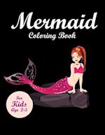 Mermaid Coloring Book for kids Ages 2-5: Mermaid Coloring Books for kids Ages 2-5 