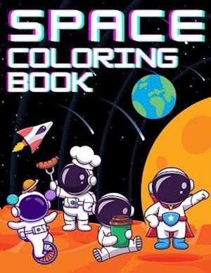 SPACE Coloring Book : +31 Fun and Educational Astronomy Facts | For Kids Ages 4-12 | Filled with Rockets, Planets, Astronauts, Space Ships and more