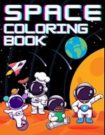 SPACE Coloring Book : +31 Fun and Educational Astronomy Facts | For Kids Ages 4-12 | Filled with Rockets, Planets, Astronauts, Space Ships and more 