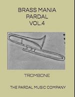 Brass Mania Pardal Vol.4: TROMBONE 