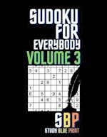 Sudoku For Everybody Volume 3