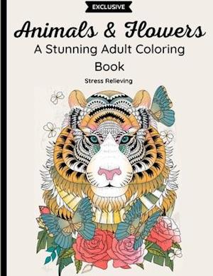 Animals & Flowers - A Stunning Adult Coloring Book