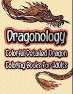Dragonology Colorful Detailed Dragon Coloring Book For Adults