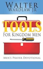 Tools for Kingdom Men