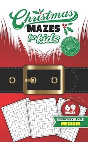 Christmas Mazes for Kids 69 Mazes Difficulty Level Medium