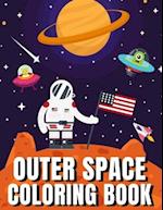 Outer Space Coloring Book: A Fun Outer Space Activity Book Filled With Coloring Pages | Educational Coloring Book for Kids Ages 4-12 