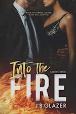 Into the Fire (The Elements Book 1)