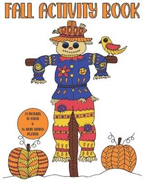 Fall Activity Book: 21 Pictures to color & 16 Word search puzzles. Fall themed coloring and activities for adults and kids.