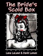 The Bride's Scold Box