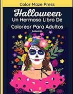 Halloween - Un Hermoso Libro De Colorear Para Adultos