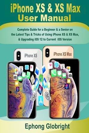 iPhone XS & XS Max User Manual