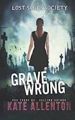 Grave Wrong