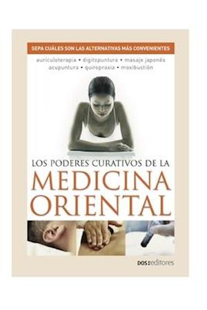 Los Poderes Curativos de la Medicina Oriental