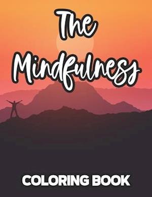 The Mindfulness Coloring Book