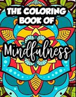 The Coloring Book Of Mindfulness