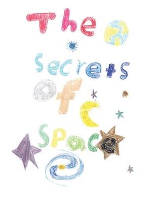 The Secrets of Space