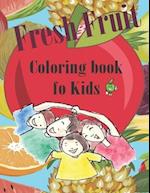 Fresh fruit coloring book for kids