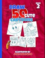 Draw 50 cute cartoon book 2