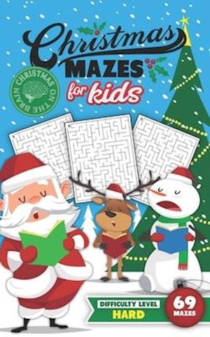 Christmas Mazes for Kids 69 Mazes Difficulty Level Hard