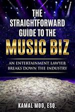 The Straightforward Guide to the Music Biz