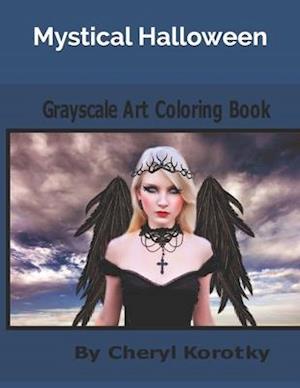 Mystical Halloween: Grayscale Art Coloring Book