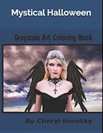 Mystical Halloween: Grayscale Art Coloring Book 