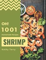 Oh! 1001 Homemade Shrimp Recipes