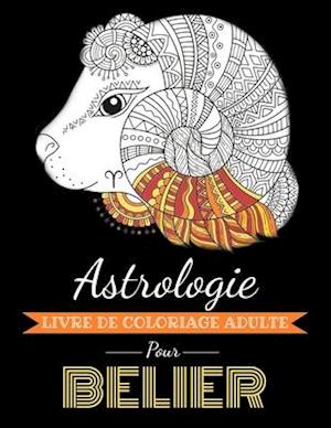 Astrologie Livre de Coloriage Adulte pour Bélier