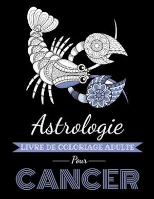 Astrologie Livre de Coloriage Adulte pour Cancer