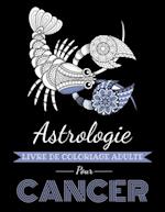Astrologie Livre de Coloriage Adulte pour Cancer