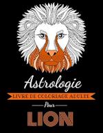 Astrologie Livre de Coloriage Adulte pour Lion
