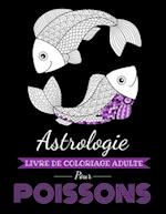 Astrologie Livre de Coloriage Adulte pour Poissons