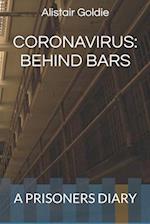 CORONAVIRUS: BEHIND BARS: A PRISONERS DIARY 