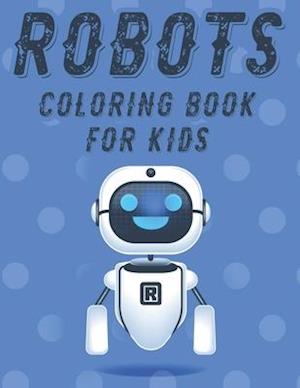 Robots Coloring Book For Kids