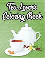 Tea Lovers Coloring Book