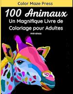 100 Animaux - Un Magnifique Livre de Coloriage pour Adultes