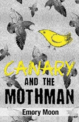 Canary and the Mothman