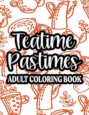 Teatime Pastimes Adult Coloring Book