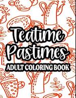 Teatime Pastimes Adult Coloring Book