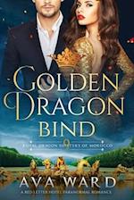 Golden Dragon Bind: Royal Dragon Shifters of Morocco #9: A Red Letter Hotel Paranormal Romance 